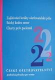 ČESKÉ OŠETŘOVATELSTVÍ 2 - ZAJIŠŤOVÁNÍ KVALITY OŠETŘOVATELSKÉ PÉČE, ETICKÝ KODEX 