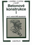 BETONOVÉ KONSTRUKCE I PRO 3.ROČNÍK SPŠ STAVEBNÍCH