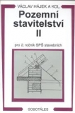 POZEMNÍ STAVITELSTVÍ II. PRO 2.ROČNÍK SPŠ STAVEBNÍCH