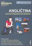 ANGLIČTINA PŘEHLED STŘEDOŠKOLSKÉ GRAMATIKY