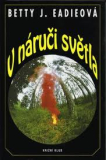 V NÁRUČI SVĚTLA