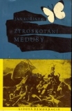 ZTROSKOTÁNÍ MEDUSY