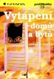 VYTÁPĚNÍ DOMŮ A BYTŮ