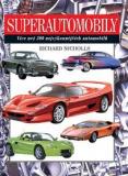 SUPERAUTOMOBILY - VÍCE NEŽ 300 NEJVÝKONNĚJŠÍCH AUTOMOBILŮ