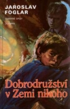DOBRODRUŽSTVÍ V ZEMI NIKOHO