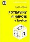 POTRAVINY A NÁPOJE V KOSTCE