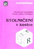 STOLNIČENÍ V KOSTCE