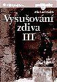 VYSUŠOVÁNÍ ZDIVA III