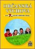 OBČANSKÁ VÝCHOVA PRO 7. ROČNÍK ZÁKLADNÍ ŠKOLY