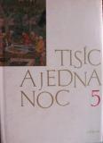 TISÍC A JEDNA NOC 5