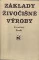 ZÁKLADY ŽIVOČIŠNÉ VÝROBY