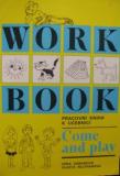 COME AND PLAY - WORKBOOK - PRACOVNÍ KNIHA K UČEBNICI