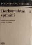 BEZKONTAKTNÍ SPÍNÁNÍ