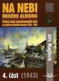NA NEBI HRDÉHO ALBIONU 4 - 1943