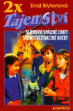 2X TAJEMSTVÍ - TAJEMSTVÍ SPÁLENÉ CHATY, TAJEMSTVÍ ZTRACENÉ KOČKY