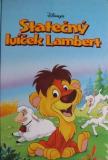 STATEČNÝ LVÍČEK LAMBERT