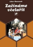 ZAČÍNÁME VČELAŘIT