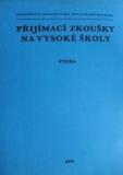 PŘIJÍMACÍ ZKOUŠKY NA VŠ - FYZIKA