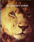 KRÁLOVSTVÍ ZVÍŘAT