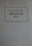 KATALOG ORCHESTRÁLNÍCH NOTOVÝCH MATERIÁLŮ ULOŽENÝCH V ARCHIVECH ČS.ROZHLASU M-Ž