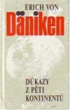DŮKAZY Z PĚTI KONTINENTŮ
