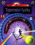 TAJEMSTVÍ FYZIKY - ENCYKLOPEDIE ŠKOLÁKA