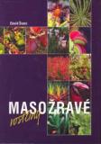 MASOŽRAVÉ ROSTLINY 