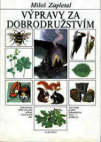 VÝPRAVY ZA DOBRODRUŽSTVÍM