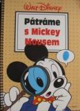 PÁTRÁME S MICKEY MOUSEM