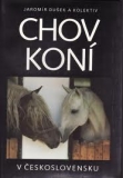 CHOV KONÍ V ČESKOSLOVENSKU
