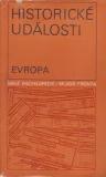 HISTORICKÉ UDÁLOSTI - EVROPA