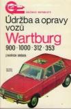 ÚDRŽBA  A OPRAVY VOZŮ WARTBURG 900, 1000, 312, 353