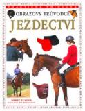 OBRAZOVÝ PRŮVODCE JEZDECTVÍ