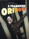 K PRAMENŮM ORINOKA