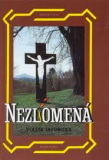 NEZLOMENÁ