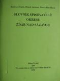 SLOVNÍK SPISOVATELŮ OKRESU ŽĎÁR NAD SÁZAVOU