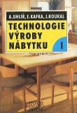 TECHNOLOGIE VÝROBY NÁBYTKU I.