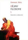 DĚJINY FILOSOFIE - STAROVĚK A STŘEDOVĚK