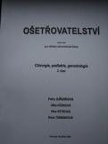 OŠETŘOVATELSTVÍ 2- SZŠ - CHIRURGIE,PEDIATRIE,GERONTOLOGIE