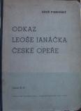 ODKAZ LEOŠE JANÁČKA ČESKÉ OPEŘE