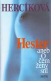 HESTER ANEB O ČEM ŽENY SNÍ