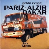 PEKLO ZVANÉ PAŘÍŽ - ALŽÍR - DAKAR