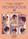 TECHNOLOGIE III. PRO UO KADEŘNÍK