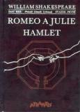 ROMEO A JULIE, HAMLET