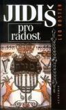 JIDIŠ PRO RADOST