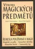 VÝROBA MAGICKÝCH PŘEDMĚTŮ