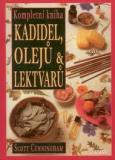 KOMPLETNÍ KNIHA KADIDEL, OLEJŮ A LEKTVARŮ