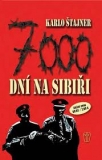 7000 DNÍ NA SIBIŘI