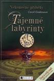 NEKONEČNÉ PŘÍBĚHY - TAJEMNÉ LABYRINTY