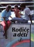 RODIČE A DĚTI